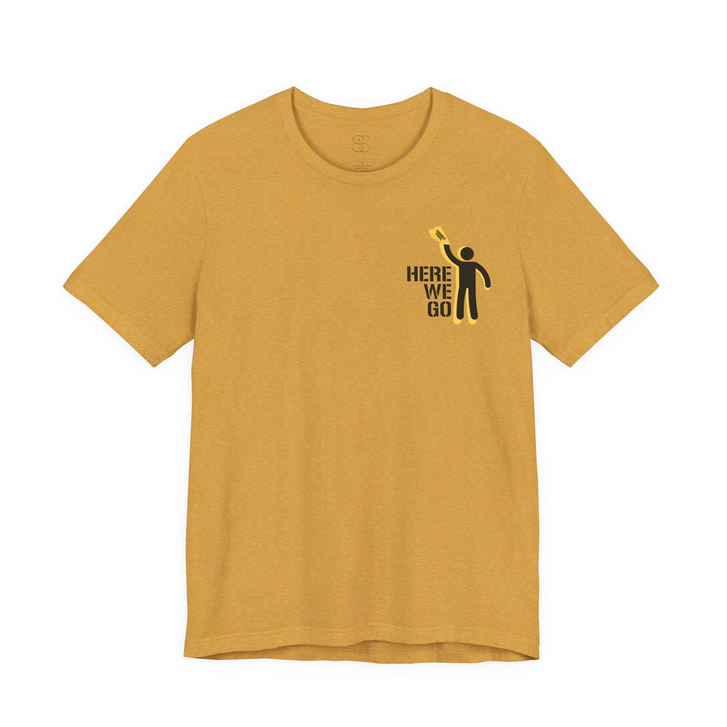 Here We Go T-Shirt — Pittsburgh Sports Tee
