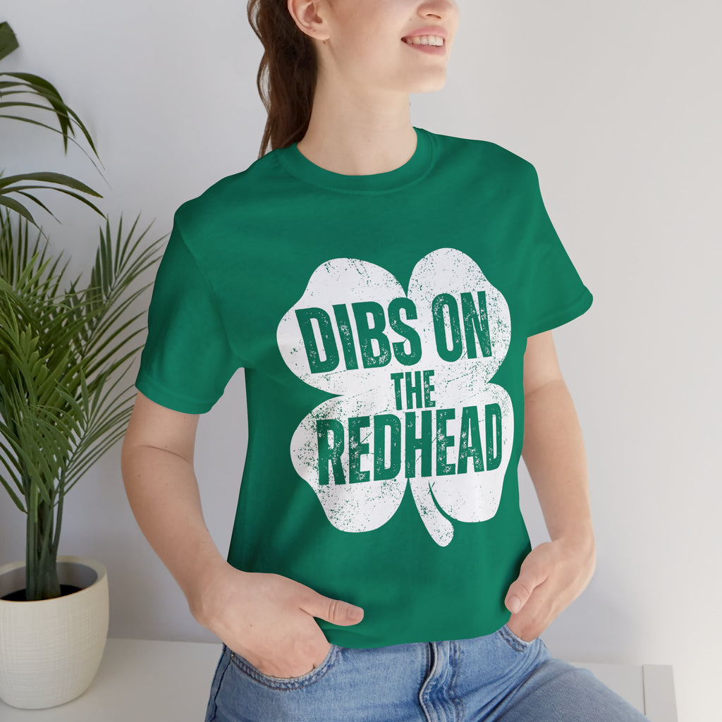 Dibs On The Redhead Shamrock T-Shirt — Funny St. Patrick’s Day Tee