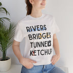 Rivers Bridges Tunnels Ketchup Tee - Pittsburgh Graphic T‑Shirt