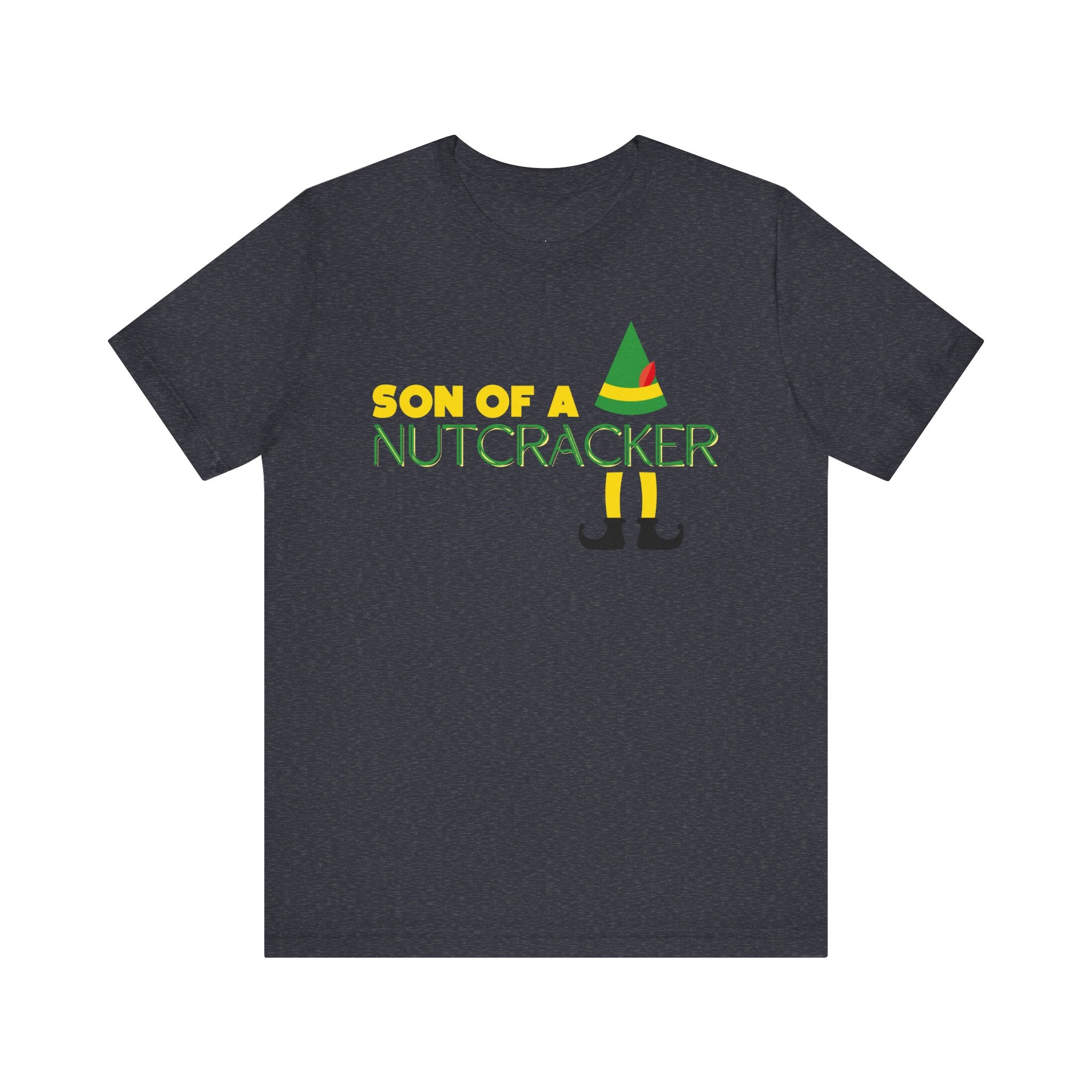 Son of a Nutcracker Christmas Tee — Funny Elf Holiday T-Shirt