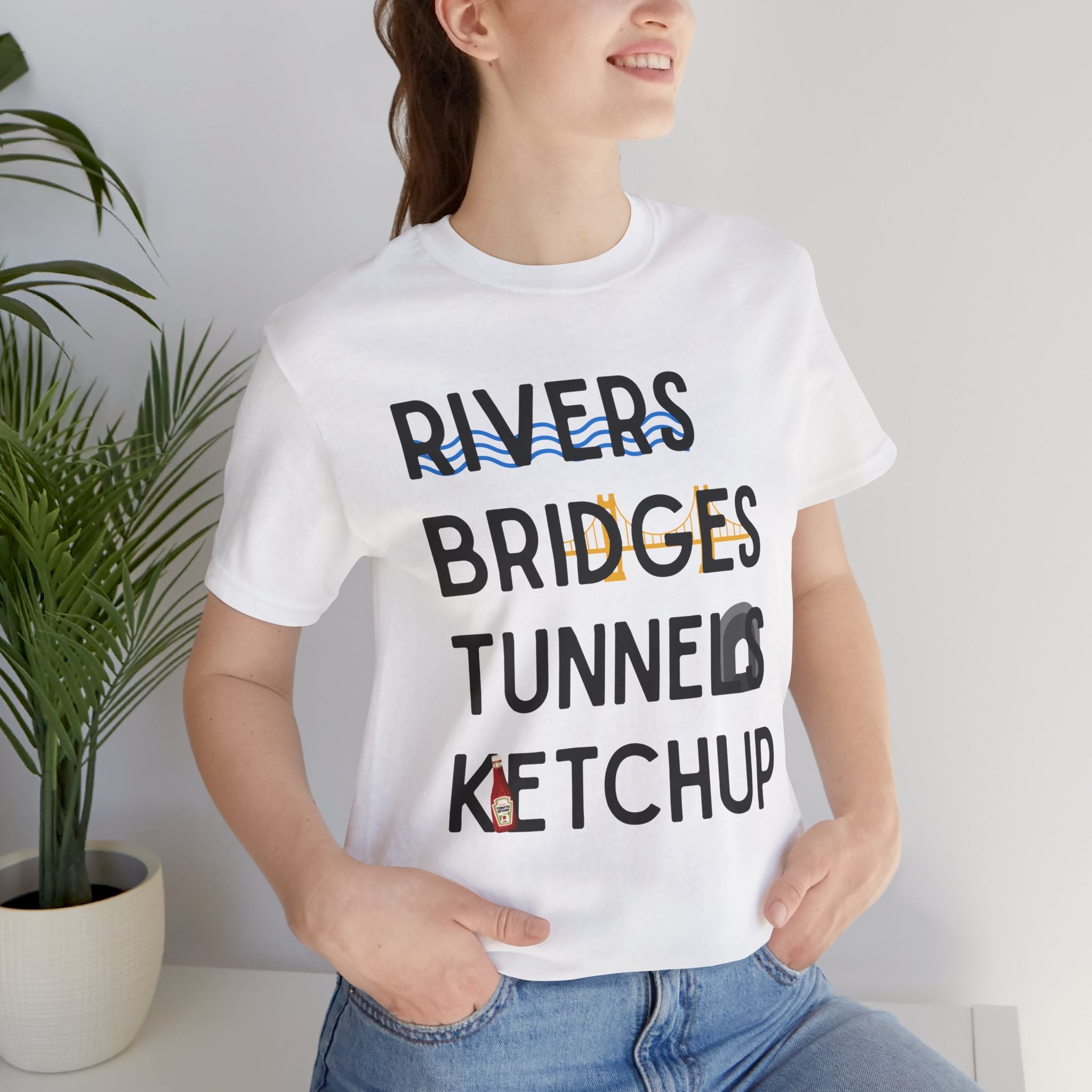 Rivers Bridges Tunnels Ketchup Tee - Pittsburgh Graphic T‑Shirt