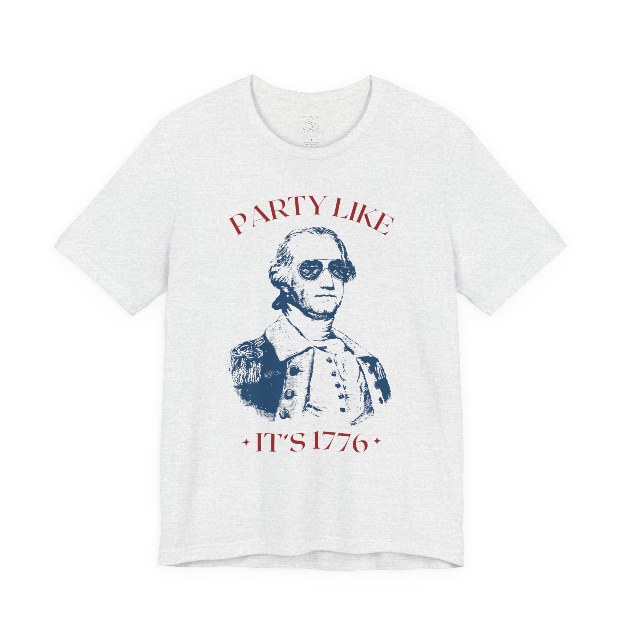 Party Like It’s 1776 T-Shirt - Patriotic George Washington Fourth of July Tee