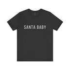 Santa Baby Unisex Tee