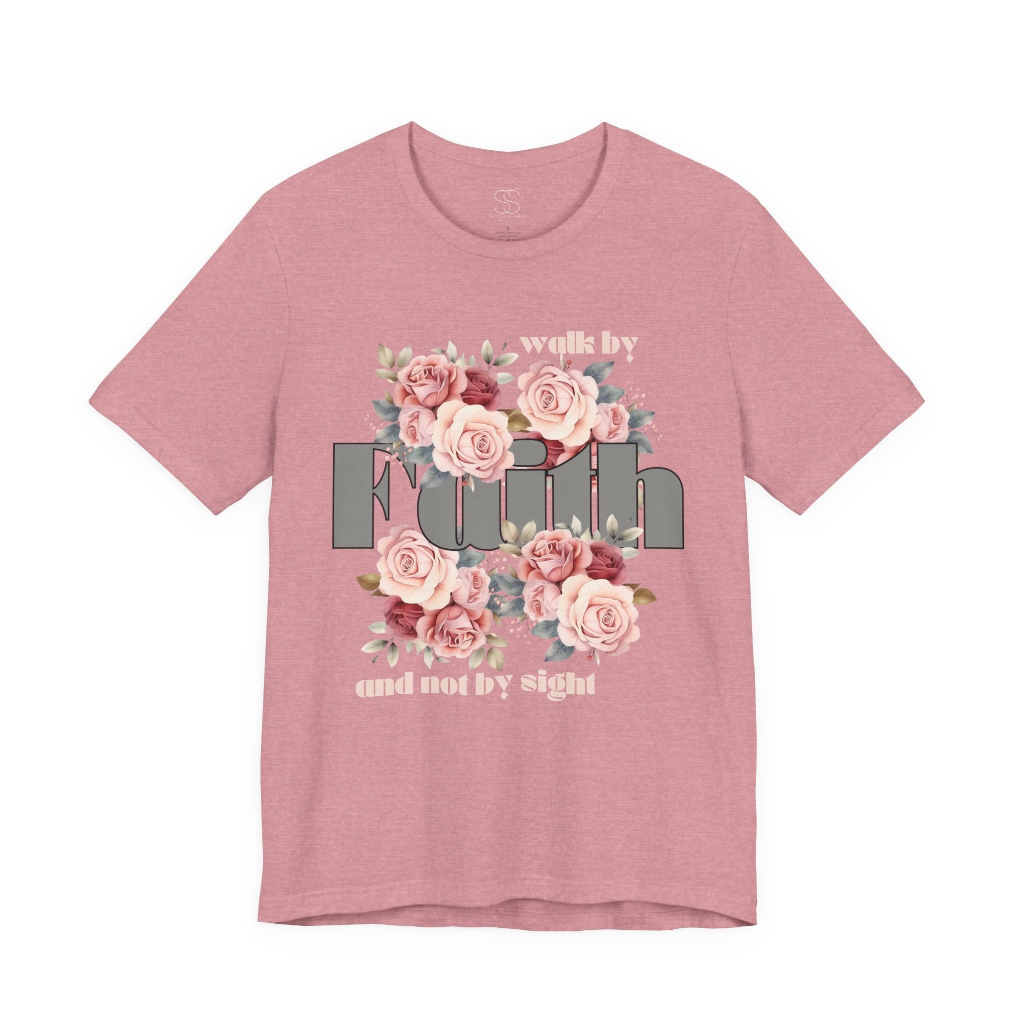 Faith Floral Tee — “Walk by Faith and Not by Sight” Inspirational T‑Shirt