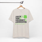 Four Fathers of St. Patrick's Day - Jack & Jim & Johnny & Jameson Graphic T-Shirt