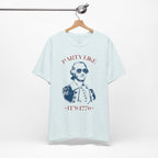 Party Like It’s 1776 T-Shirt - Patriotic George Washington Fourth of July Tee