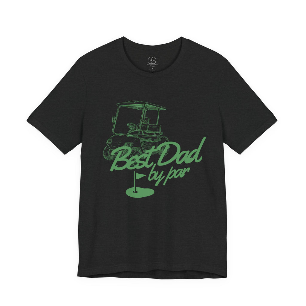 Best Dad by Par Golf T‑Shirt — Father’s Day Golfing Tee