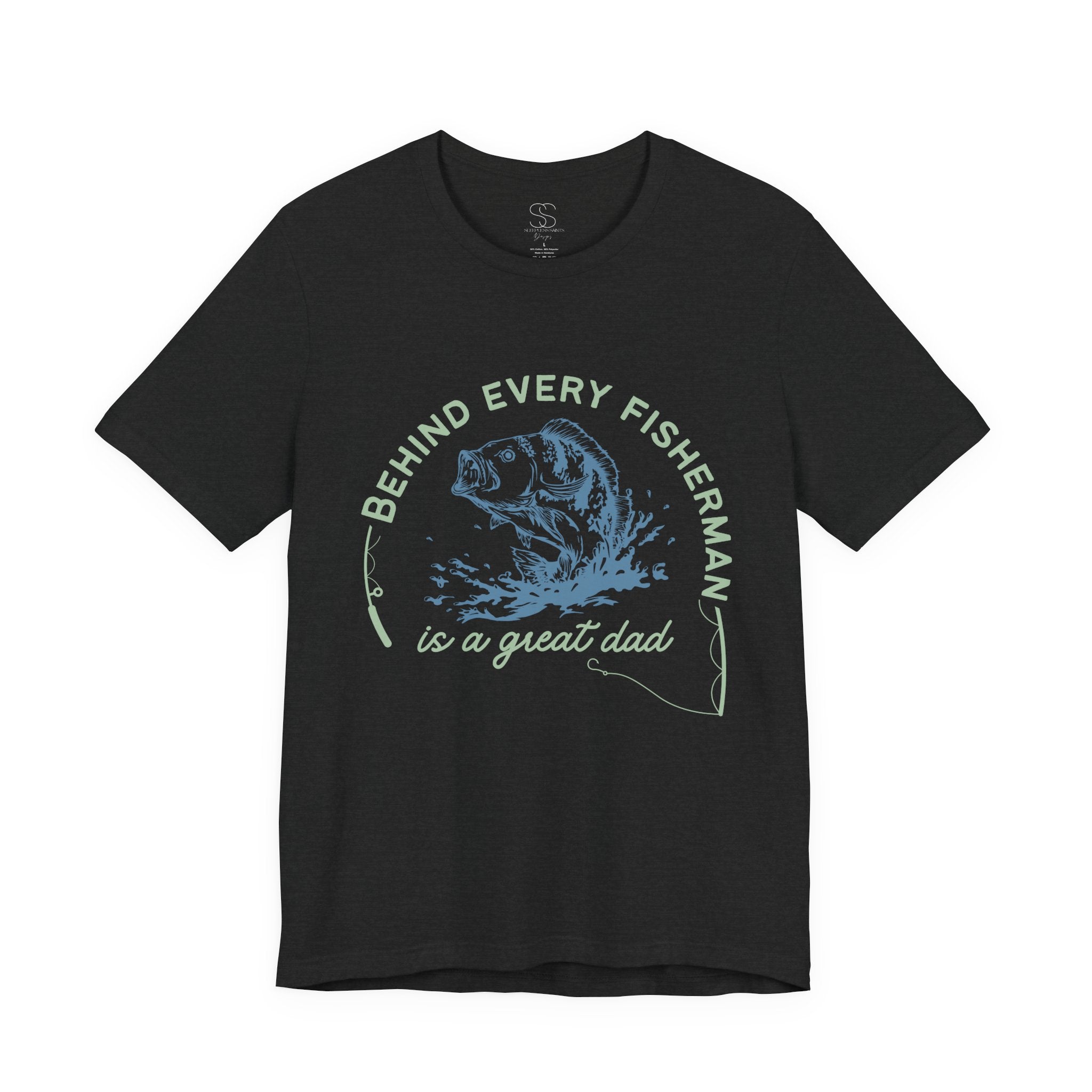 Fishing Dad T-Shirt – “Behind Every Fisherman is a Great Dad” Graphic Tee