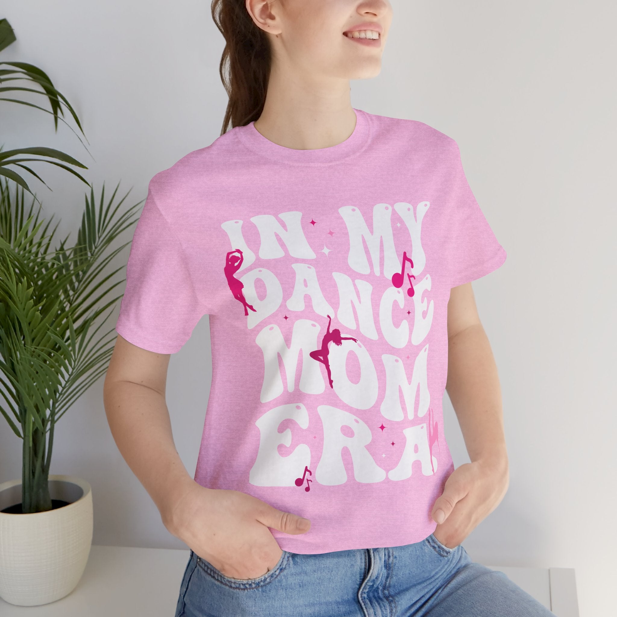 In My Dance Mom Era T-Shirt — Funny Dance Mom Tee for Proud Dance Parents