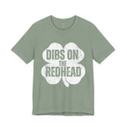 Dibs On The Redhead Shamrock T-Shirt — Funny St. Patrick’s Day Tee