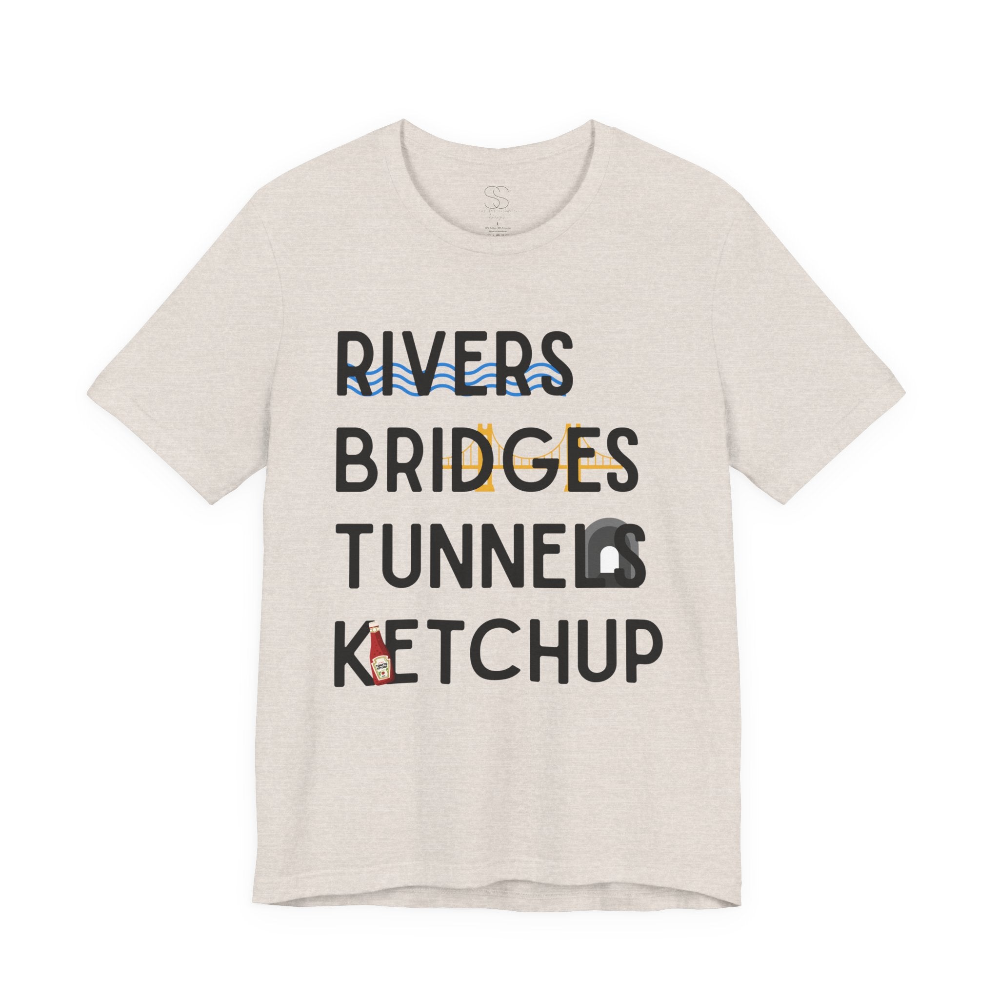 Rivers Bridges Tunnels Ketchup Tee - Pittsburgh Graphic T‑Shirt