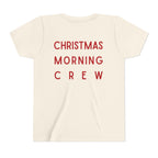Youth Tee — "Christmas Morning Crew" Holiday Kids T-Shirt