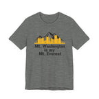 Mt. Washington Is My Mt. Everest T-Shirt