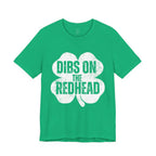 Dibs On The Redhead Shamrock T-Shirt — Funny St. Patrick’s Day Tee