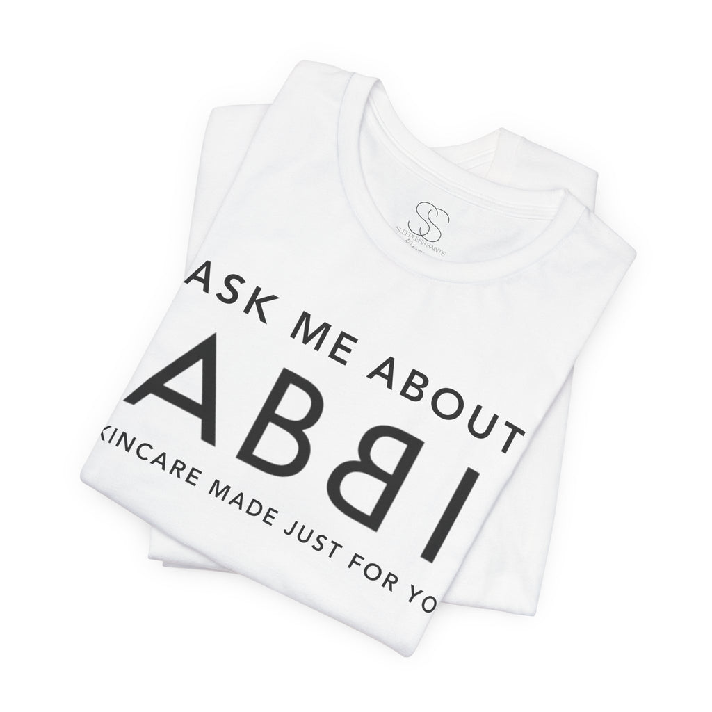 Custom Abbi Skincare Shirt - Tami