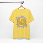 We Don't Cross the Rivers T‑Shirt - Pittsburgh Shirt