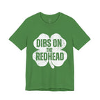 Dibs On The Redhead Shamrock T-Shirt — Funny St. Patrick’s Day Tee
