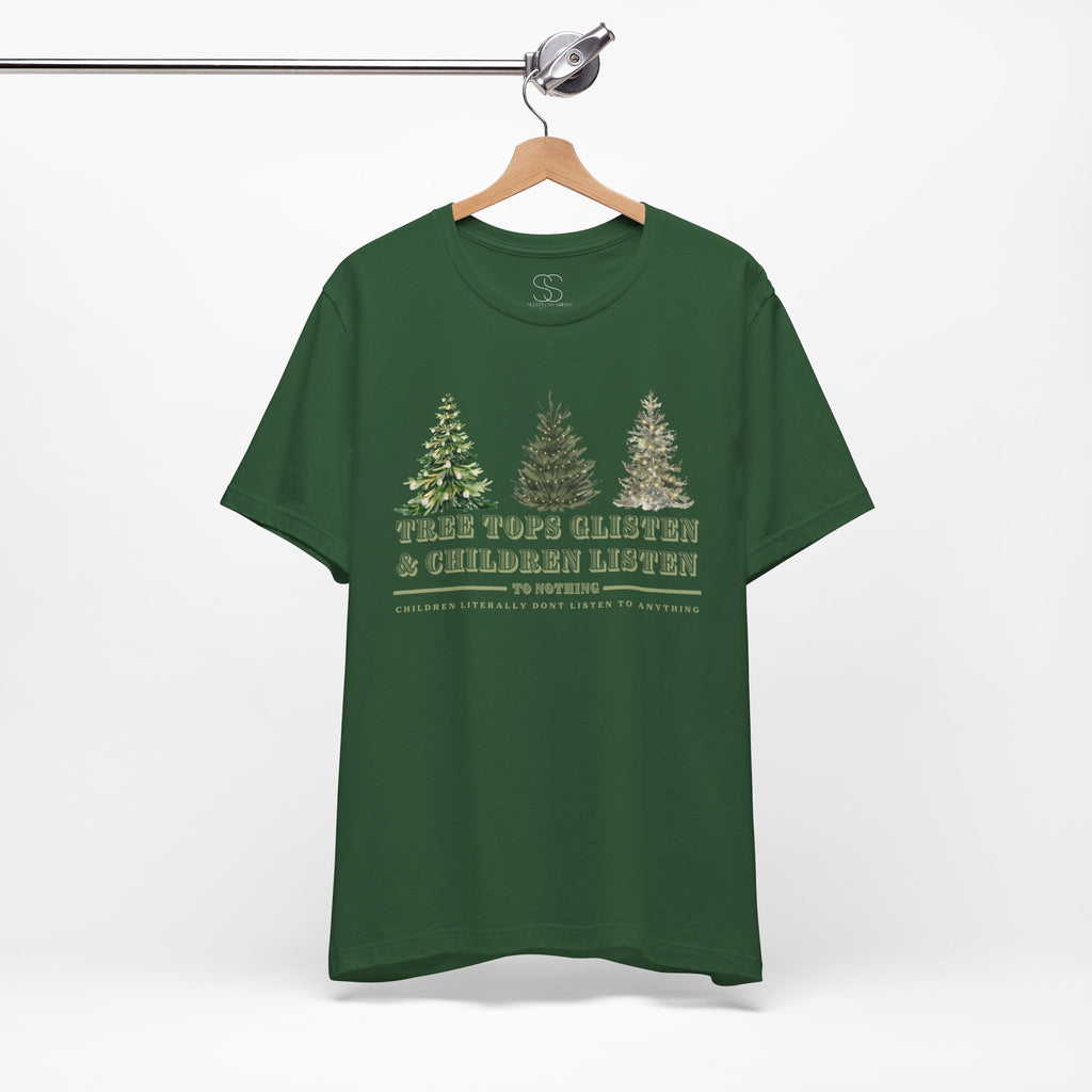 Tree Tops Glisten & Children Listen Holiday Graphic T-Shirt