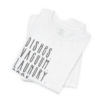 Chore List Tee — “Dishes. Vacuum. Laundry. Cook. Sleep? Repeat.” Minimalist Home Tasks T‑Shirt