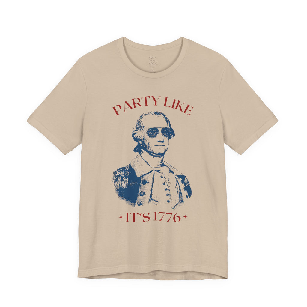 Party Like It’s 1776 T-Shirt - Patriotic George Washington Fourth of July Tee