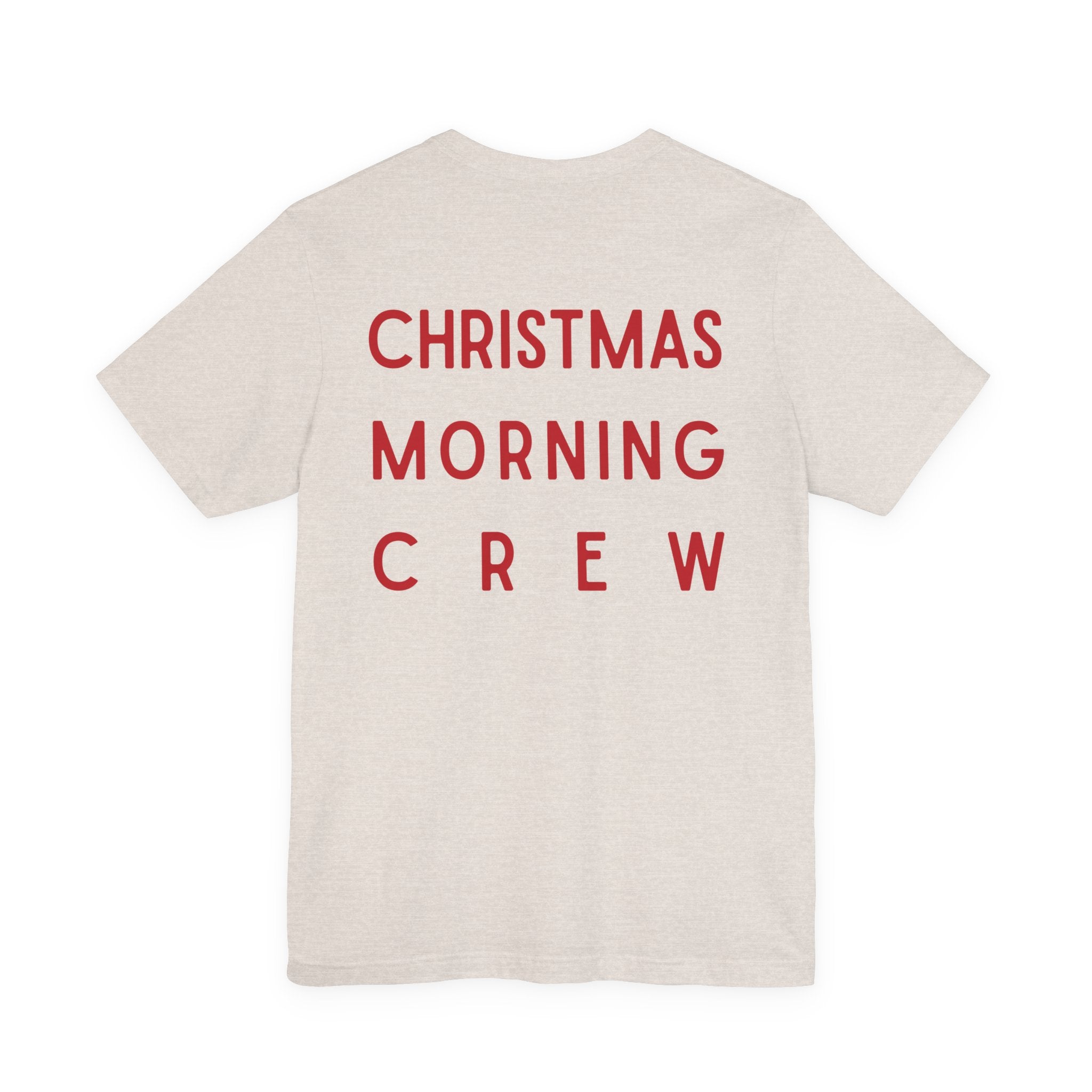 Christmas Morning Crew Unisex Tee