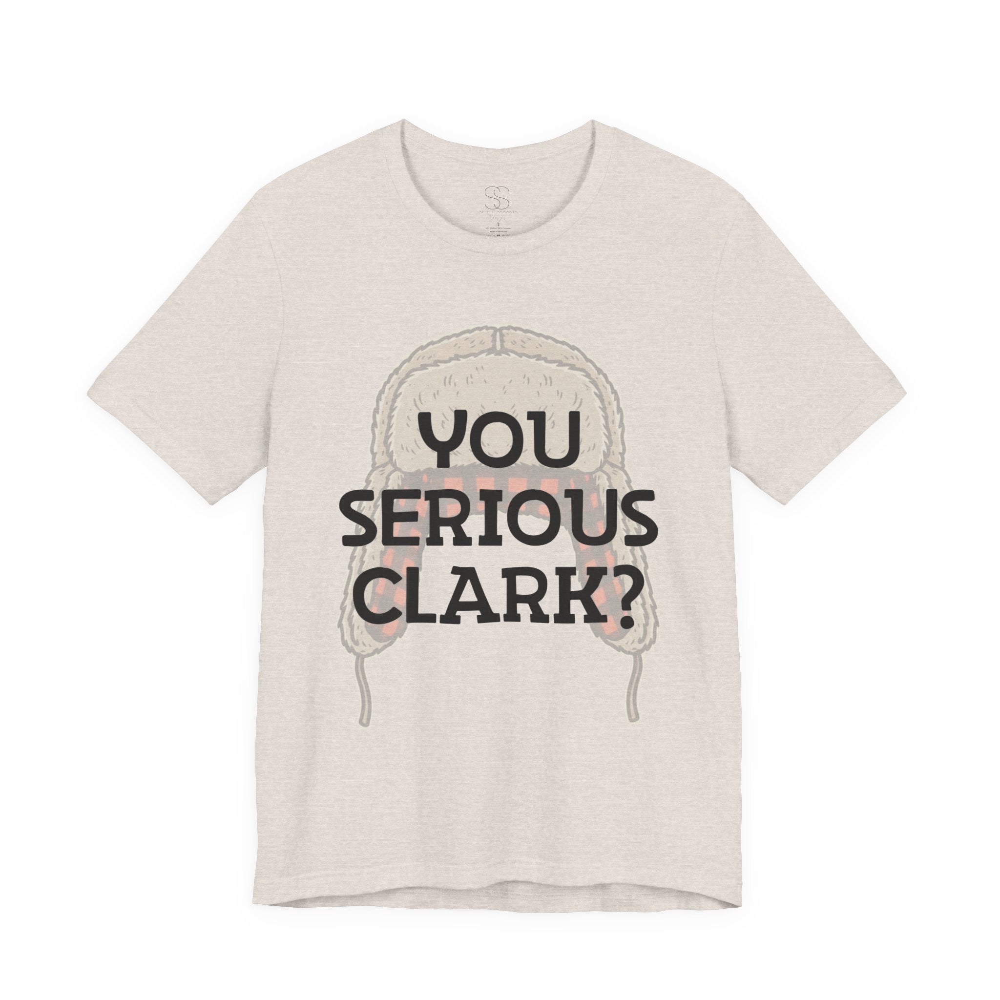 You Serious Clark? T-Shirt — Funny Christmas Vacation Movie Quote Tee
