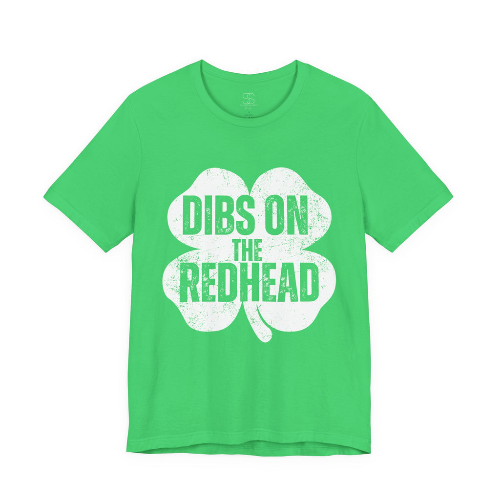 Dibs On The Redhead Shamrock T-Shirt — Funny St. Patrick’s Day Tee