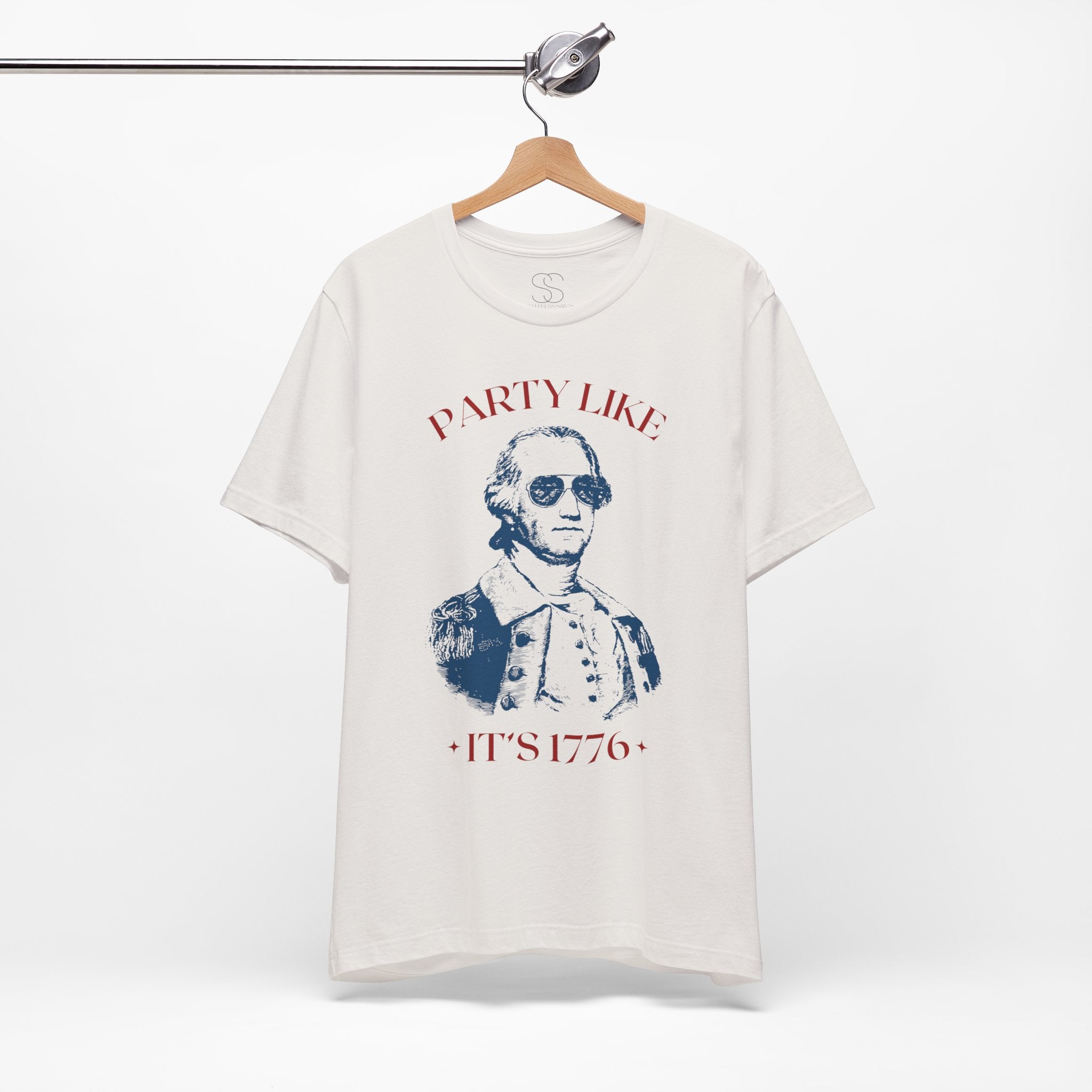 Party Like It’s 1776 T-Shirt - Patriotic George Washington Fourth of July Tee