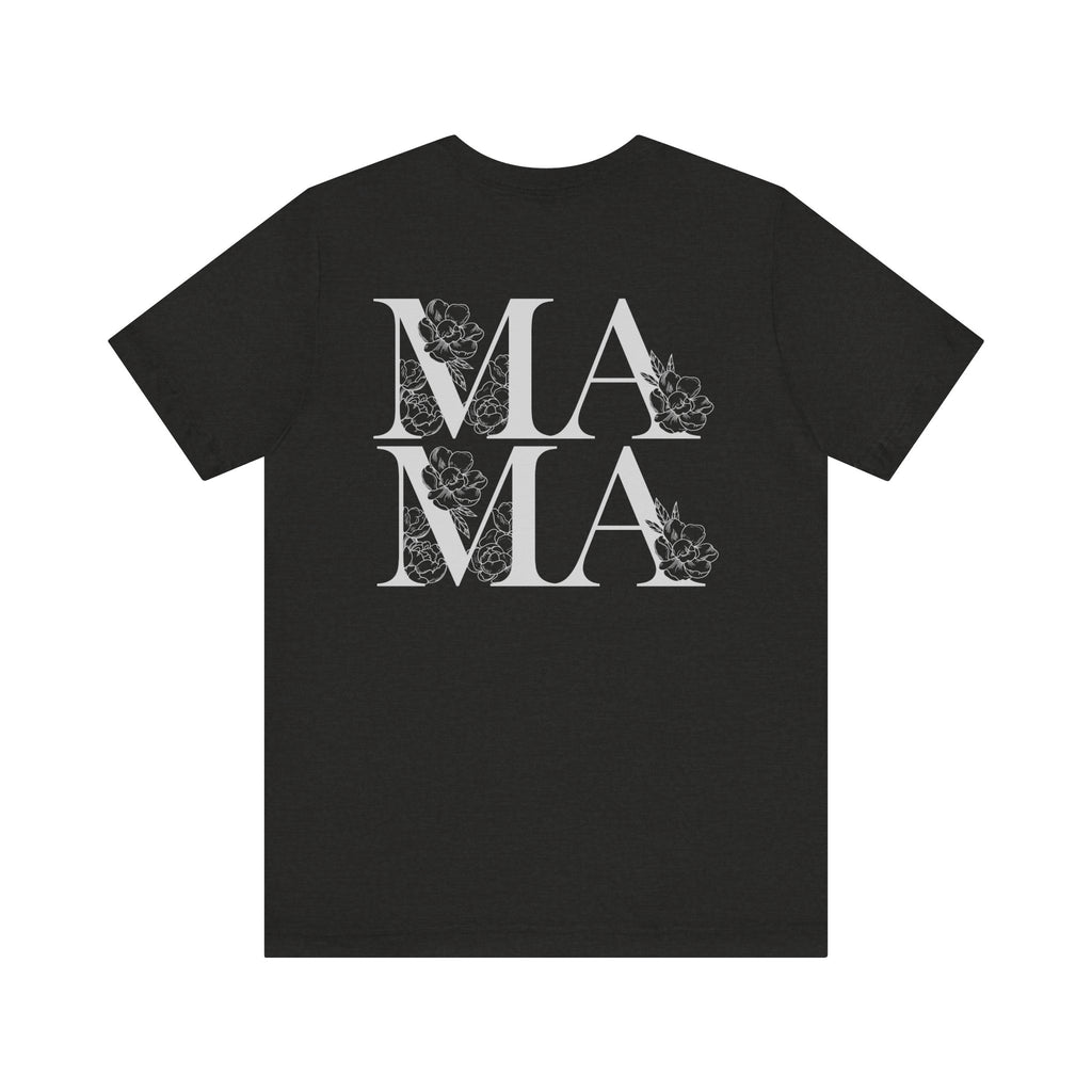MAMA Floral on Back Design Tee