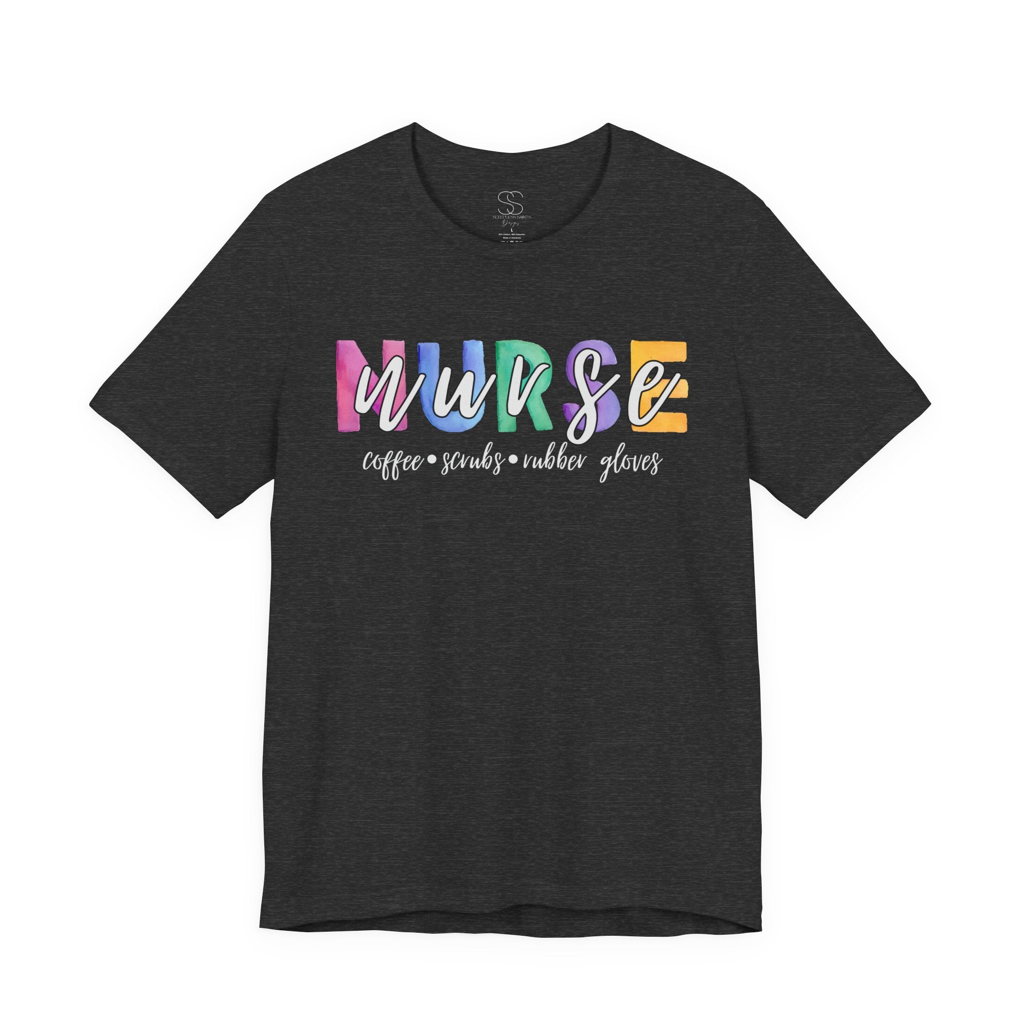 Nurse Rainbow Block Letters Tee — "NURSE" with Coffee, Scrubs, Rubber Gloves Text