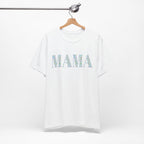 Mama Floral Tee — Mother's Day Casual Graphic T-Shirt