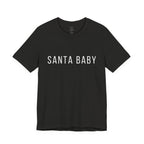 Santa Baby Unisex Tee