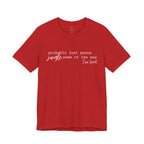 Probably Just Gonna Jingle Tee – Funny Christmas Holiday Shirt