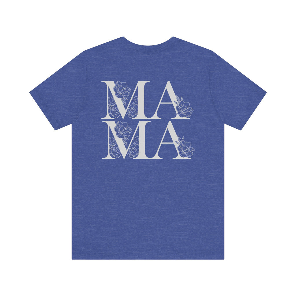 MAMA Floral on Back Design Tee