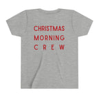 Youth Tee — "Christmas Morning Crew" Holiday Kids T-Shirt