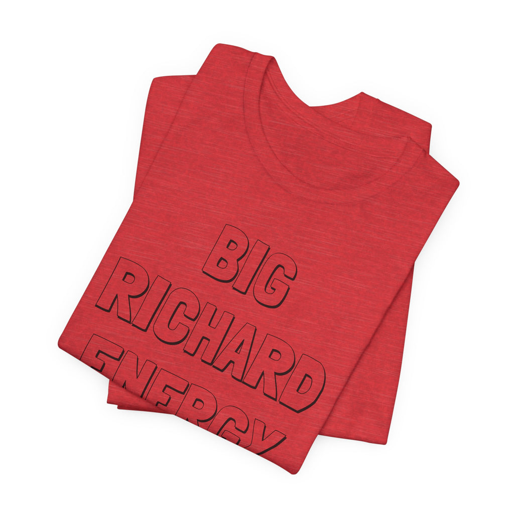Big Richard Custom Shirt