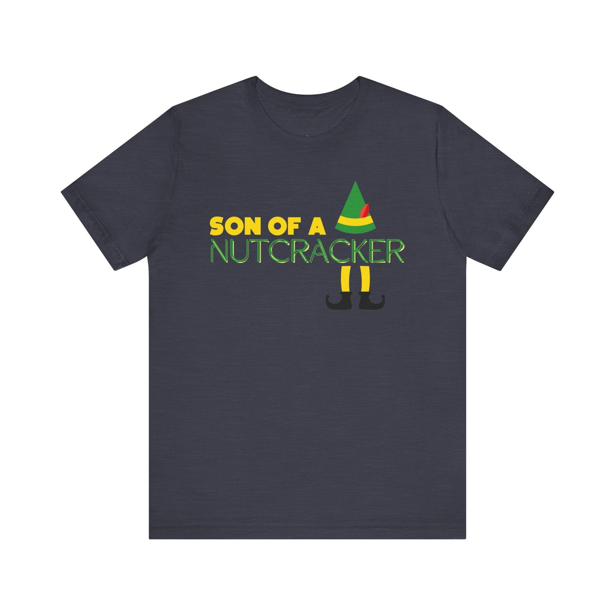 Son of a Nutcracker Christmas Tee — Funny Elf Holiday T-Shirt
