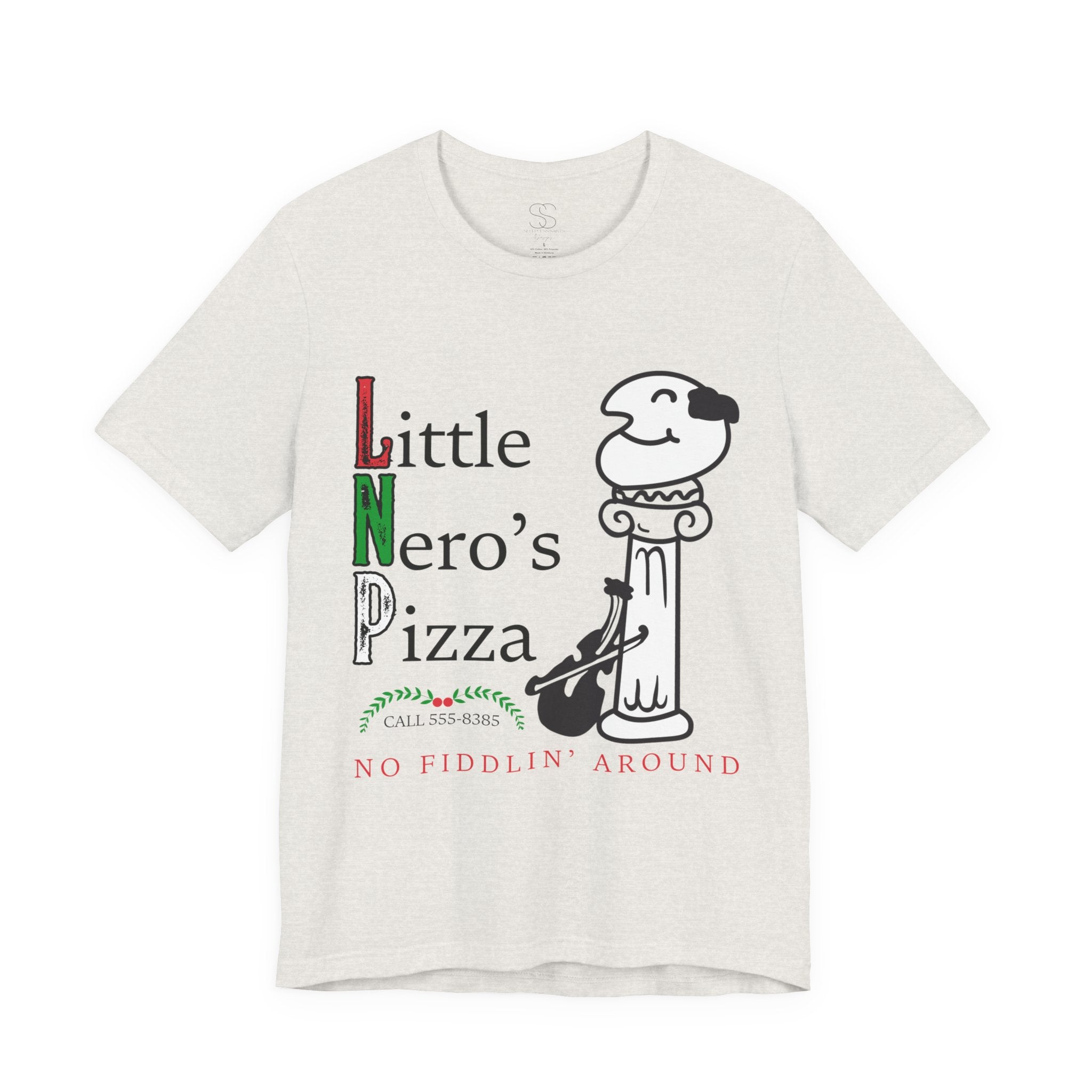 Little Nero’s Pizza T‑Shirt No Fiddlin’ Around Pizzeria Tee
