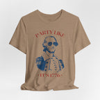 Party Like It’s 1776 T-Shirt - Patriotic George Washington Fourth of July Tee