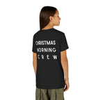 Youth Tee — "Christmas Morning Crew" Holiday Kids T-Shirt