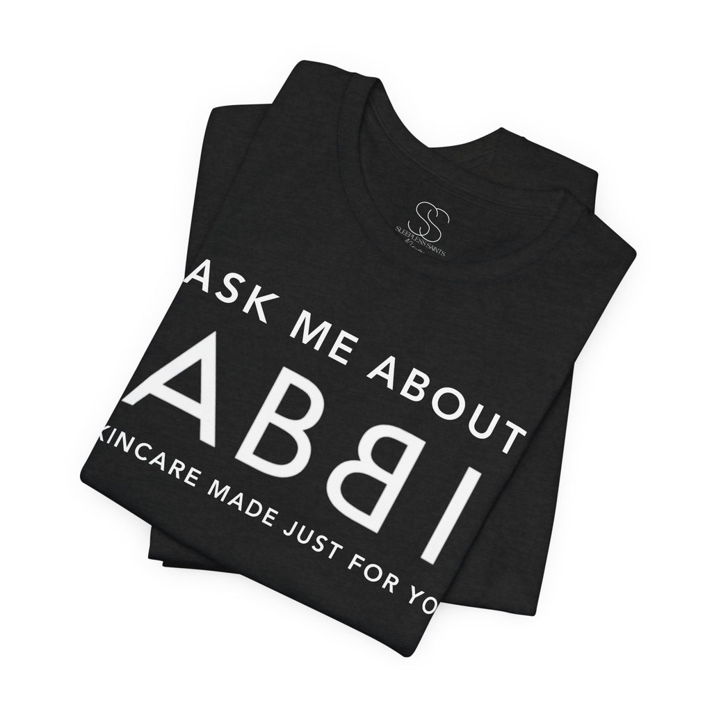 Custom Abbi Skincare Shirt - Sheri