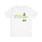 Son of a Nutcracker Christmas Tee — Funny Elf Holiday T-Shirt