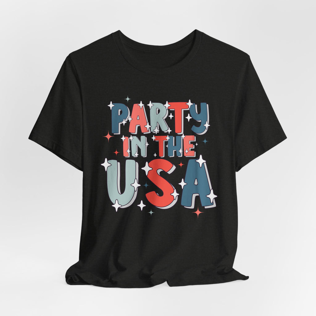 Party in the USA T-Shirt - Patriotic Fourth of July Graphic Tee
