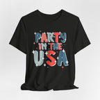 Party in the USA T-Shirt - Patriotic Fourth of July Graphic Tee