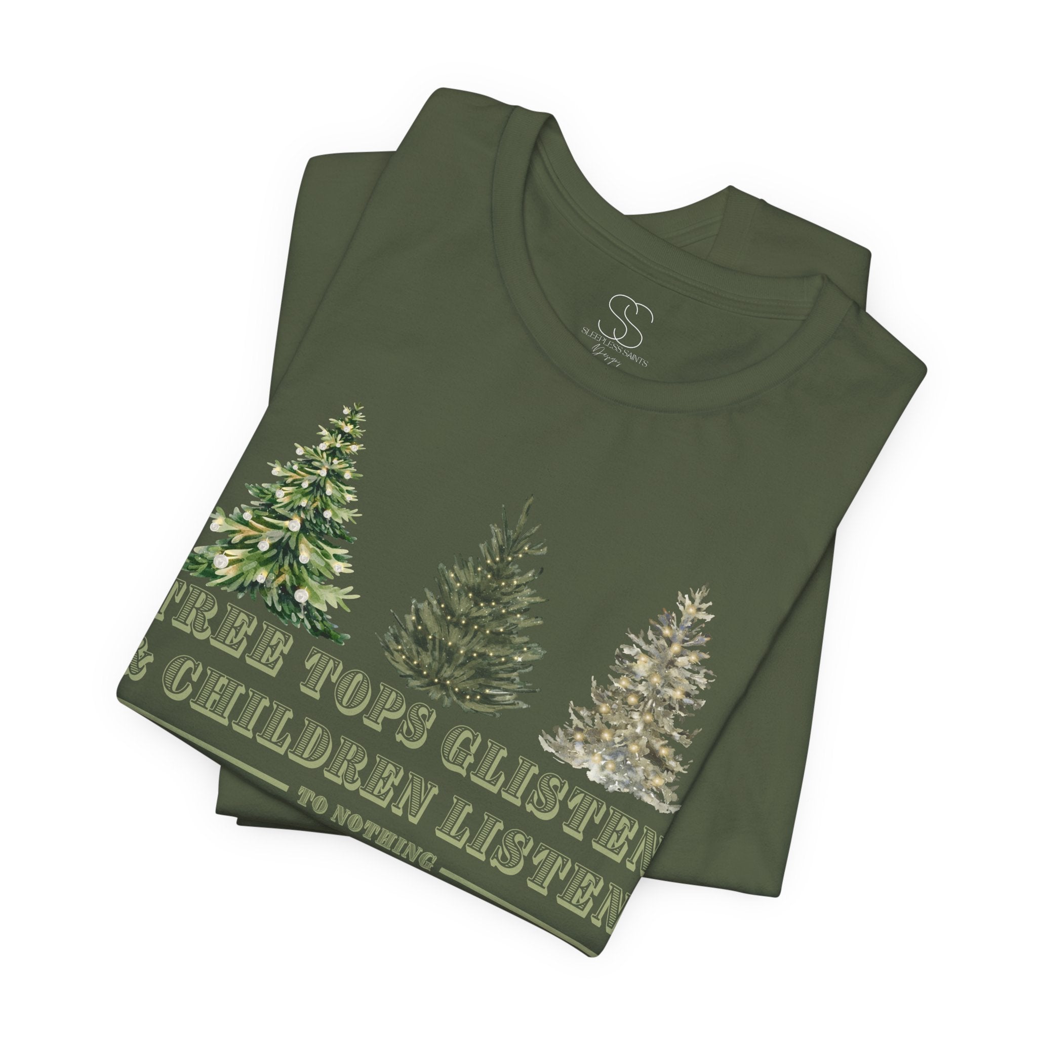 Tree Tops Glisten & Children Listen Holiday Graphic T-Shirt