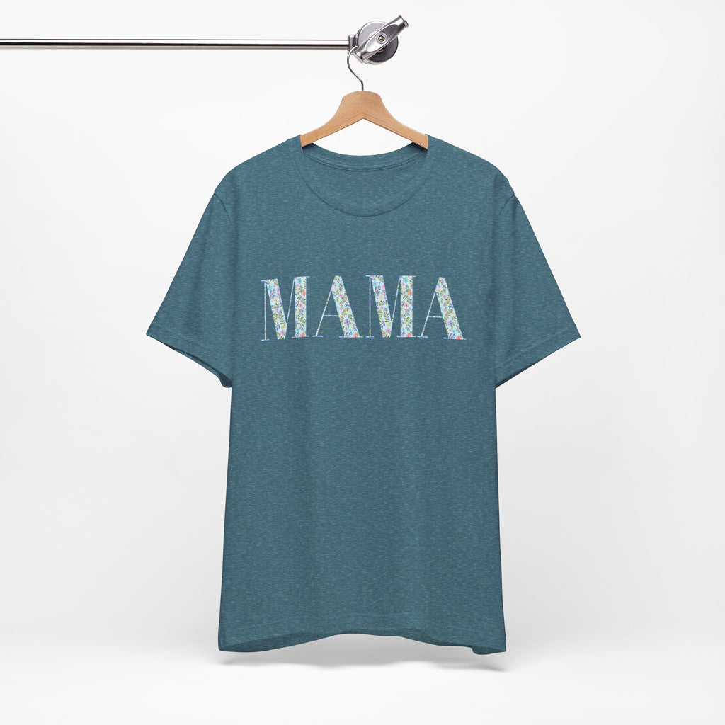 Mama Floral Tee — Mother's Day Casual Graphic T-Shirt
