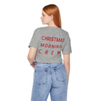 Christmas Morning Crew Unisex Tee