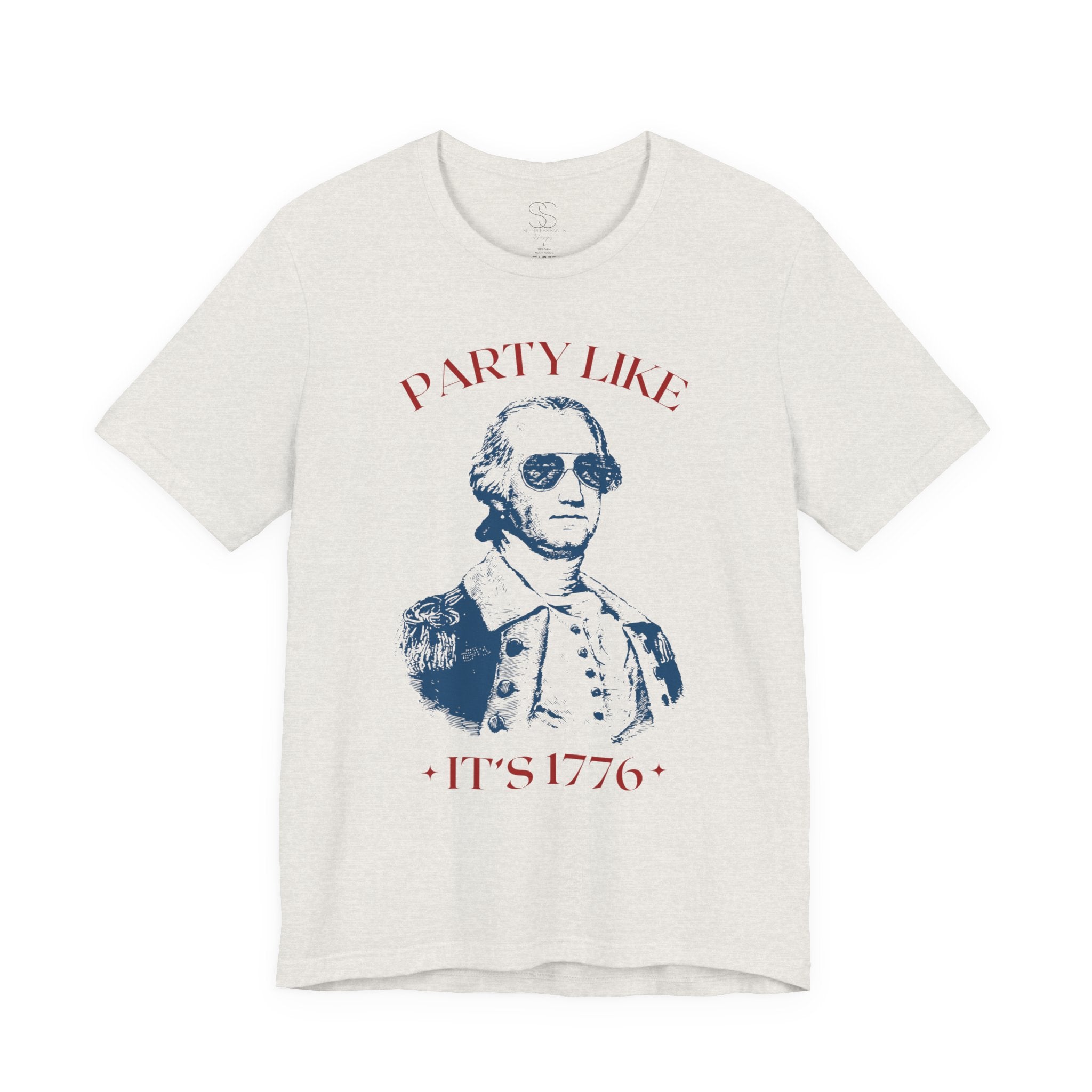 Party Like It’s 1776 T-Shirt - Patriotic George Washington Fourth of July Tee