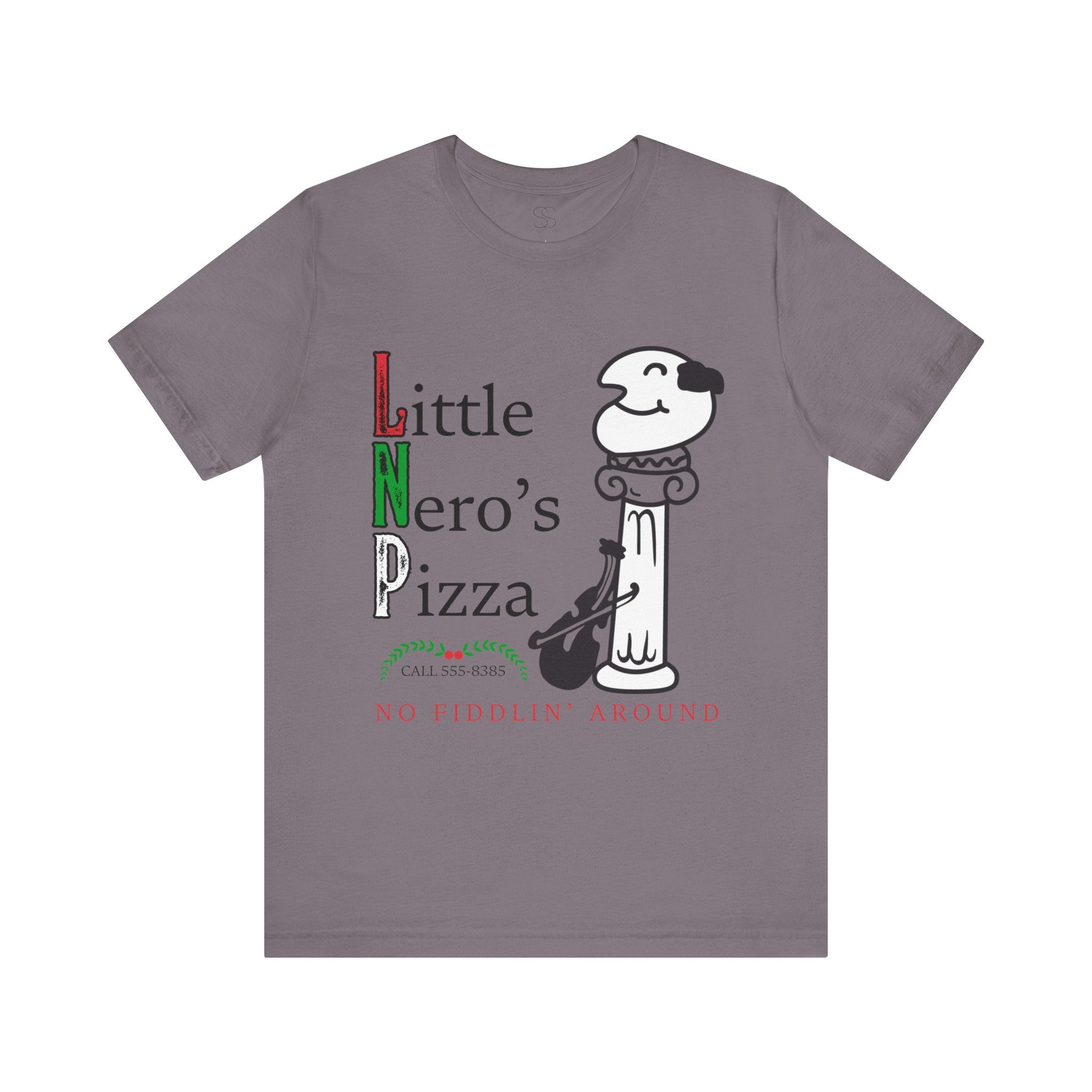 Little Nero’s Pizza T‑Shirt No Fiddlin’ Around Pizzeria Tee