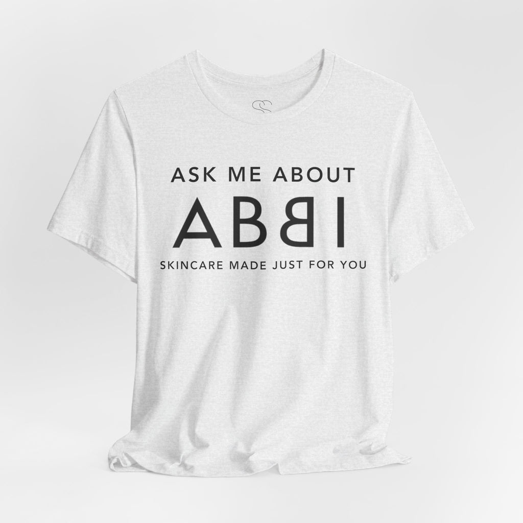 Custom Abbi Skincare Shirt - Crystal